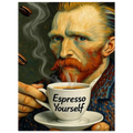 Van Gogh Espresso Yourself poster