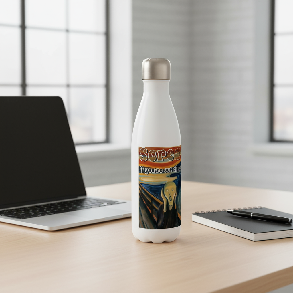 Scream If You're Out of Coffee water bottle on office desk - work hydration